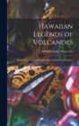 Image for Hawaiian Legends of Volcanoes