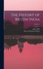 Image for The History of British India; Volume 1