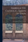 Image for Isabella the Catholic, Queen of Spain