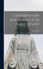 Image for Commentaire sur la regle de Saint Benoit