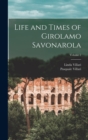Image for Life and Times of Girolamo Savonarola; Volume 2