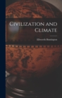 Image for Civilization and Climate
