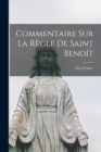 Image for Commentaire sur la regle de Saint Benoit