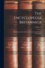Image for The Encyclopedia Britannica : A Dictionary of Arts, Sciences, Literature and General Information; Volume 15