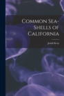 Image for Common Sea-shells of California
