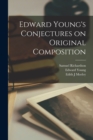 Image for Edward Young&#39;s Conjectures on Original Composition