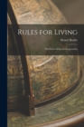 Image for Rules for Living : The Ethics of Social Cooperation