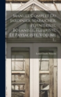 Image for Manuel Complet Du Jardinier, Maraicher, Pepinieriste, Botaniste, Fleuriste, Et Paysagiste, Volume 1...