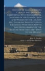 Image for History of San Luis Obispo County and Environs, California, With Biographical Sketches of the Leading Men and Women of the County and Environs Who Have Been Identified With the Growth and Development 