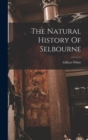 Image for The Natural History Of Selbourne
