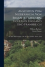 Image for Ansichten Vom Niederrhein, Von Brabant, Flandern, Holland, England Und Frankreich