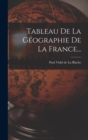 Image for Tableau De La Geographie De La France...