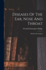 Image for Diseases Of The Ear, Nose And Throat : Medical And Surgical
