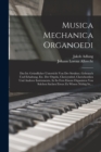 Image for Musica Mechanica Organoedi
