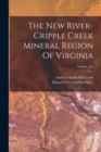 Image for The New River-cripple Creek Mineral Region Of Virginia; Volume 144