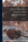 Image for Die Juden als Rasse und Kulturvolk