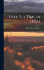 Image for Heel-fly Time in Texas