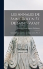 Image for Les annales de Saint-Bertin et de Saint-Vaast