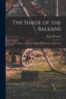 Image for The Shade of the Balkans