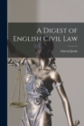 Image for A Digest of English Civil Law
