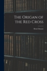 Image for The Origan of the red Cross