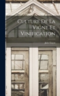 Image for Culture De La Vigne Et Vinification