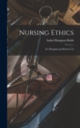 Image for Nursing Ethics; for Hospital and Private Use