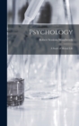 Image for Psychology; a Study of Mental Life