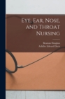 Image for Eye, Ear, Nose, and Throat Nursing