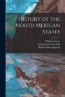 Image for History of the North Mexican States