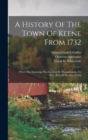 Image for A History Of The Town Of Keene From 1732