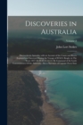 Image for Discoveries in Australia : Discoveries in Australia; with an Account of the Coasts and Rivers Explored and Surveyed During the Voyage of H.M.S. Beagle, in The Years 1837-38-39-40-41-42-43. By Command 