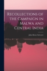 Image for Recollections of the Campaign in Malwa and Central India