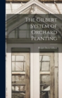 Image for The Gilbert System of Orchard Planting