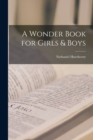 Image for A Wonder Book for Girls &amp; Boys