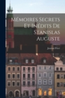 Image for Memoires Secrets Et Inedits de Stanislas Auguste