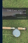 Image for The Cascapedia Club