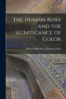 Image for The Human Aura and the Significance of Color