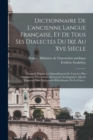 Image for Dictionnaire De L&#39;ancienne Langue Francaise, Et De Tous Ses Dialectes Du Ixe Au Xve Siecle
