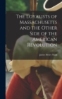 Image for The Loyalists of Massachusetts and the Other Side of the American Revolution