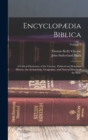 Image for Encyclopædia Biblica : A Critical Dictionary of the Literary, Political and Religious History, the Archæology, Geography, and Natural History of the Bible; Volume 2