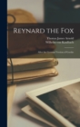 Image for Reynard the Fox; After the German Version of Goethe