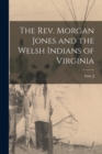 Image for The Rev. Morgan Jones and the Welsh Indians of Virginia