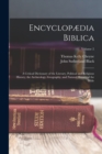 Image for Encyclopædia Biblica : A Critical Dictionary of the Literary, Political and Religious History, the Archæology, Geography, and Natural History of the Bible; Volume 2