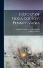 Image for History of Tioga County, Pennsylvania
