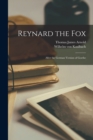 Image for Reynard the Fox; After the German Version of Goethe