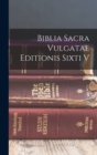 Image for Biblia Sacra Vulgatae Editionis Sixti V
