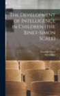 Image for The Development of Intelligence in Children (the Binet-Simon Scale)