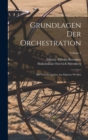 Image for Grundlagen der Orchestration; mit Notenbeispielen aus eigenen Werken; Volume 1
