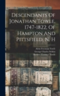Image for Descendants Of Jonathan Towle, 1747-1822, Of Hampton And Pittsfield, N. H